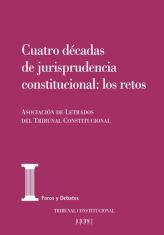 Cuatro décadas de jurisprudencia constitucional: los retos