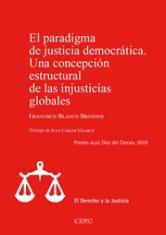 El paradigma de justicia democrática. Una concepción estructural de las injusticias globales