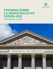 Informe sobre la democracia en España 2021. El país frente al espejo