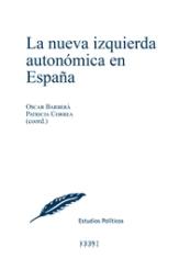 La nueva izquierda autonómica en España
