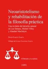 Neoaristotelismo y rehabilitación de la filosofía práctica. Una revisión del derecho natural en Leo Strauss, Michel Villey y Alasdair MacIntyre