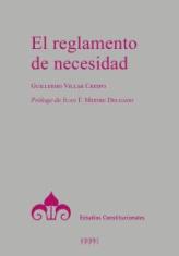 El reglamento de necesidad