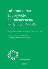 Informe sobre el proyecto de intendencias en Nueva España