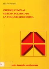 Introducción al sistema político de la Comunidad Europea.