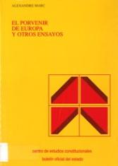 El porvenir de Europa y otros ensayos.