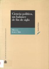 Ciencia política, un balance de fin de siglo.