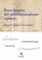 Breve historia del constitucionalismo español