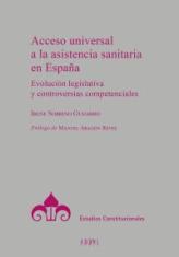 Acceso universal a la asistencia sanitaria en España. Evolución legislativa y controversias competenciales