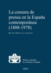 La censura de prensa en la España contemporánea (1808-1978)