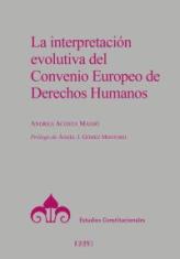 La interpretación evolutiva del Convenio Europeo de Derechos Humanos