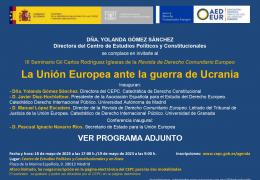  III Seminario Gil Carlos Rodríguez Iglesias de la Revista de Derecho Comunitario Europeo "La Unión Europea ante la guerra de Ucrania" 