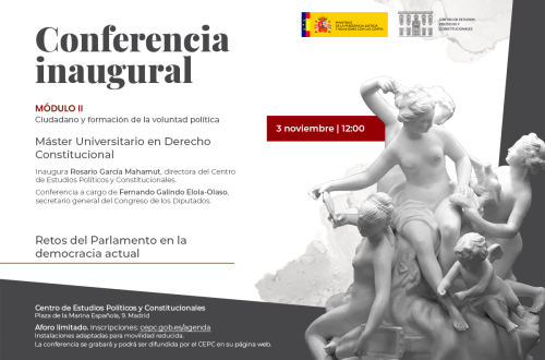 Conferencia inaugural del Módulo II del Máster en Derecho Constitucional Ciudadano y formación de la voluntad política "Retos del Parlamento en la democracia actual”