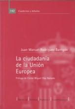 La ciudadanía de la Unión Europea.