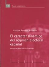 El carácter dinámico del régimen electoral español. (Soluciones de lege ferenda)