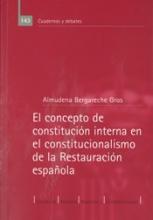 El concepto de constitución interna en el constiucionalismo de la Restauración española.