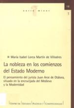La nobleza en los comienzos del Estado Moderno. El pensamiento del jurista Juan Arce de Otálora, situado en la encrucijada del Medievo y la Modernidad.