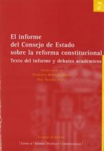 El informe del Consejo de Estado sobre la reforma constitucional. Texto del informe y debates académicos