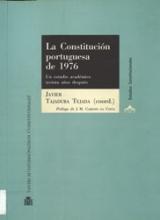 La Constitución portuguesa de 1976. Un estudio académico treinta años después