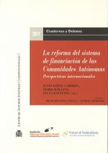 La reforma del sistema de financiación de las Comunidades Autónomas. Perspectivas internacionales