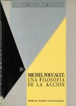 Michel Foucault: una filosofía de la acción