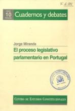 El proceso legislativo parlamentario en Portugal.