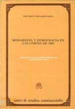 Monarquía y democracia en las Cortes de 1869. Discursos parlamentarios