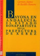 Bayona en Andalucía. El Estado bonapartista en la prefectura de Xerez.