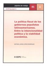 La política fiscal de los gobiernos populistas latinoamericanos. Entre la intencionalidad política y la viabilidad económica.