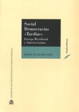Social Democracias "Tardías". Europa Meridional y América Latina