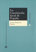 La Constitución fiscal de España. Tres estudios sobre Estado social de Derecho, sistema tributario, gasto público y estabilidad presupuestaria