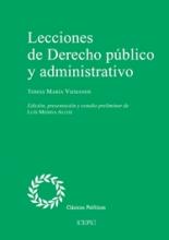 Lecciones de derecho público administrativo. Impartidas en la Escuela de Caminos durante el curso 1839/1840