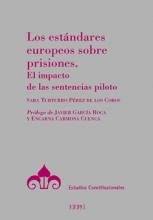 Los estándares europeos sobre prisiones. El impacto de las sentencias piloto