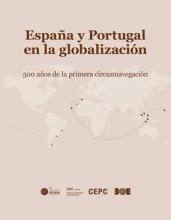 España y Portugal en la globalización. 500 años de la primera cicurnavegación. Espanha e Portugal na globalização. 500 anos desde a primeira circum-navegação.