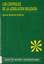 Los controles de la legislación delegada.