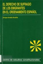 El derecho de sufragio de los emigrantes en el ordenamiento español.