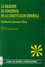 La objeción de conciencia en la Constitución española.