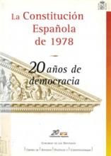 La Constitución española de 1978. 20 años de democracia