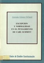 Excepción y normalidad en el pensamiento de Carl Schmitt.
