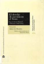 El derecho de sucesión en el trono. La sucesión de Martín I el Humano (1410-1412)
