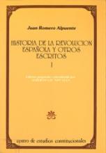 Historia de la Revolución española y otros escritos.