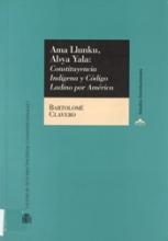 Ama llunku, abya yala:. constituyencia indígena y código ladino por América.