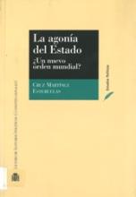 La agonía del Estado. ¿un nuevo orden mundial?