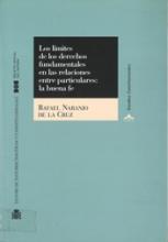 Los límites de los derechos fundamentales en las relaciones entre particulares: la buena fe.