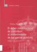 El deber constitucional de contribuir al sostenimiento de los gastos públicos.