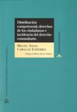 Distribución competencial, derechos de los ciudadanos e incidencia del derecho comunitario.
