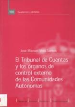 El Tribunal de Cuentas y los órganos de control externo de las Comunidades Autónomas.