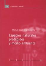 Espacios naturales protegidos y medio ambiente. Sobre la sustantividad de las materias competenciales.