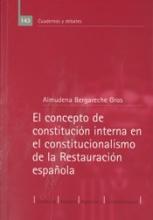 El concepto de constitución interna en el constiucionalismo de la Restauración española.