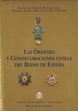 Las Órdenes y Condecoraciones civiles del Reino de España.
