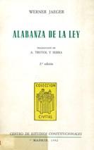 Alabanza de la ley. Los orígenes de la filosofía del derecho y los griegos